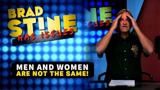 True 'Equality' for Women Can Never Happen! | Brad Stine Has Issues