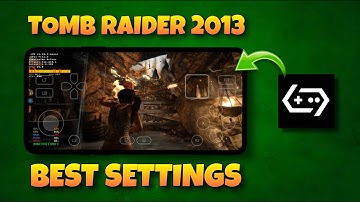 GameHub Emulator Best Settings for Tomb Raider: GOTY | PC Emulator on Android