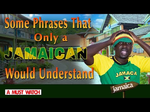 Jamaican Phrases Part