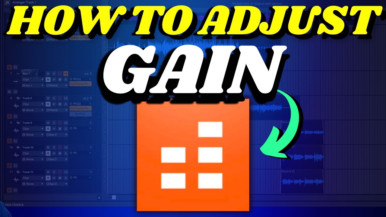 Understanding Gain in Cakewalk by BandLab: Tips & Techniques - YouTube