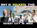 Why kolkata is most safest city in india  lowest crime  debdut youtube