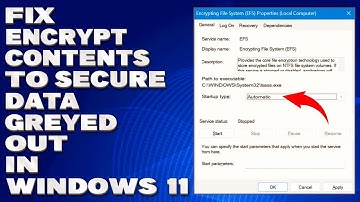 How To Fix Encrypt Contents To Secure Data Option Greyed Out in Windows 10/11 [Solution]