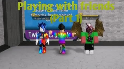 ROBLOX FE2 Map Test : Playing with friends (Part 1)