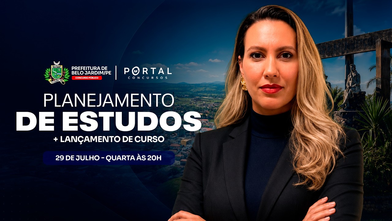 CONCURSO PREF. DE BELO JARDIM/PE: PLANEJAMENTO DE ESTUDOS + LANÇAMENTO DO CURSO