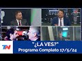 ¿LA VES? I Programa Completo 17/5/24