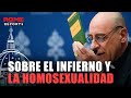  lo que piensa el prefecto de la doctrina de la fe sobre el infierno y la homosexualidad