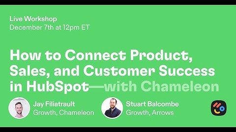 [Workshop Replay] How to Connect Product, Sales & CS in HubSpot