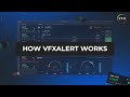 How vfxalert works