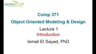 COMP371 Object Oriented Modeling and Design Lecture 1