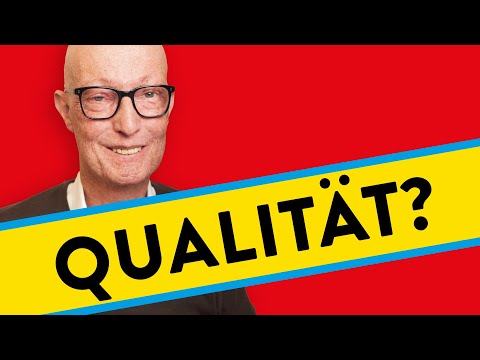 Was ist Qualität? Und was bedeutet sie für Dein Marketing?