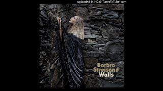 06. What the World Needs Now - Barbra Streisand