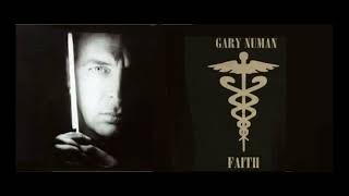 Gary Numan  - Faith (M) mix