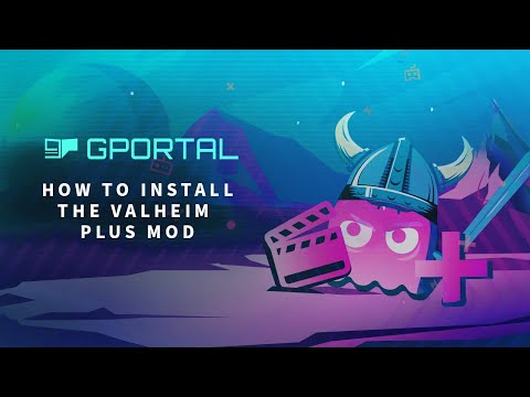 GPORTAL Valheim Server: How do I install Valheim Plus?