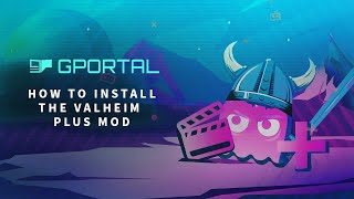 GPORTAL Valheim Server: How do I install Valheim Plus?
