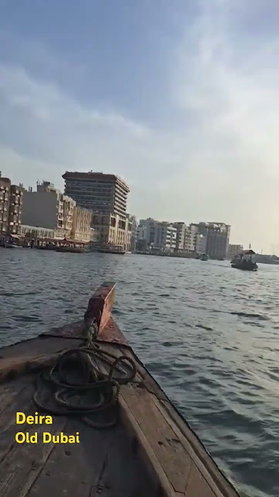 Deira #deira #deiradubai #abra #enjoylife #happymoments #dubai #olddubai