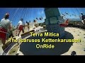 Terra Mítica Benidorm - Los Ícaros Terra Mitica - The Icaruses Kettenkarussell - OnRide & OffRide