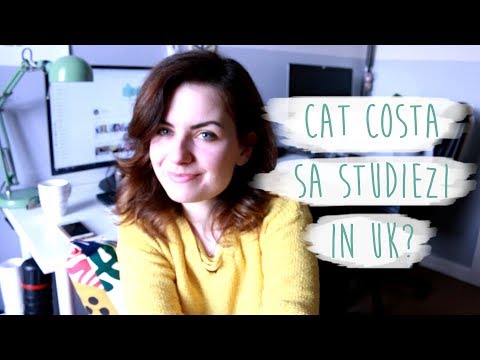 Video: Cât Costă Să Studiezi La Universitățile Din Marea Britanie?