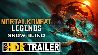 Mortal Kombat Legends Snow Blind | Official Trailer | Teaser [#HDR #1080P #FPS60 #Dolby 5.1]