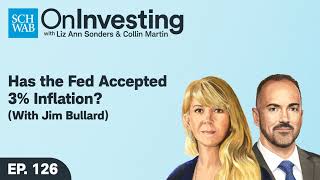 Has the Fed Accepted 3% Inflation (With Jim Bullard)
