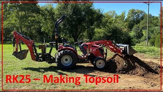 #070: RK25 Making Topsoil on the Farm / TYM R25