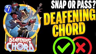 Deafening Chord Details & Mechanics Snap Or P Marvel Snap
