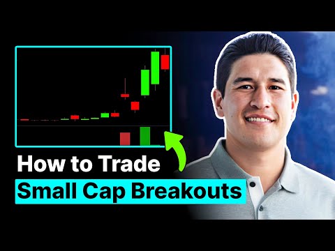 Cara Menghasilkan Uang dengan Membeli Saham Small Cap Breakout (Panduan Lengkap)