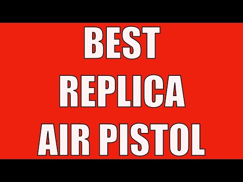 Best Replica Air Pistol