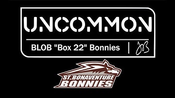 BLOB "Box 22" | St. Bonaventure