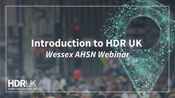 Introduction to Health Data Research UK - AHSN webinar
