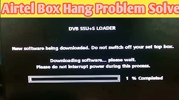 Airtel Box Hang Problem || New software update || One click ||