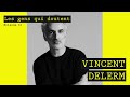 Capture de la vidéo Vincent Delerm | « Je Trouve Pas Ça Génial De Savoir Ce Qu'on Veut » | Les Gens Qui Doutent