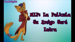Vignette de la vidéo "My Little Pony [La Película] - 'Su Amigo Seré' - Letra Latino"