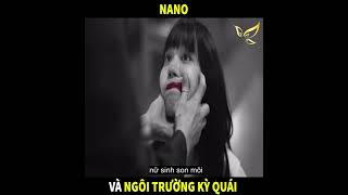 Nanno Và Ngôi Trường Kỳ Quái. Review Phim Hay Đc