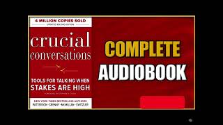 Crucial Conversations Audiobook (Have The Crucial Conversations in HealthCare)