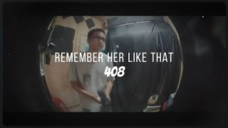 Remember her like that ~ 408 (cover)