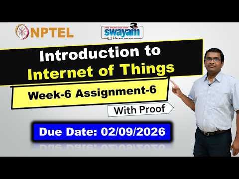 Introduction to Internet of Things (IOT) Assignment 6 Answers | NPTEL July 2026 #internetofthings