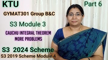 Cauchy Integral Formula Complex Integration | Group B&C GYMAT301 S3 Module3 KTU 2024 Scheme|Part6