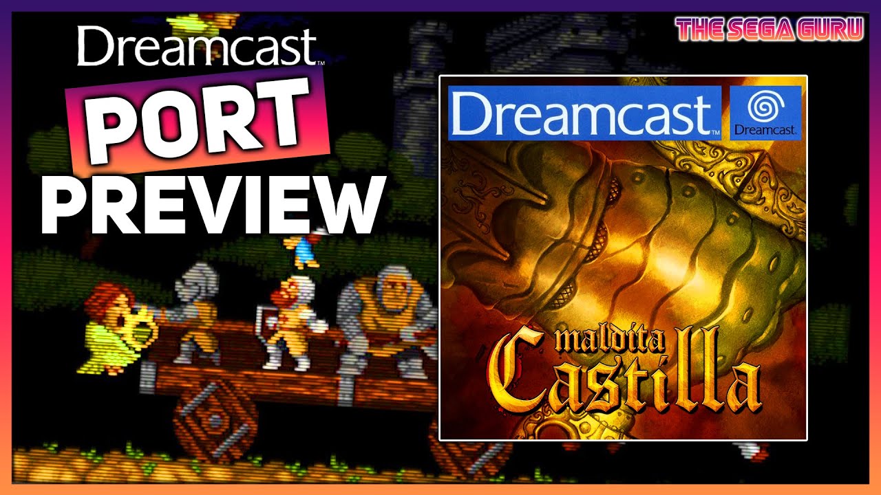 NEW MALDITA CASTILLA port to the Sega Dreamcast