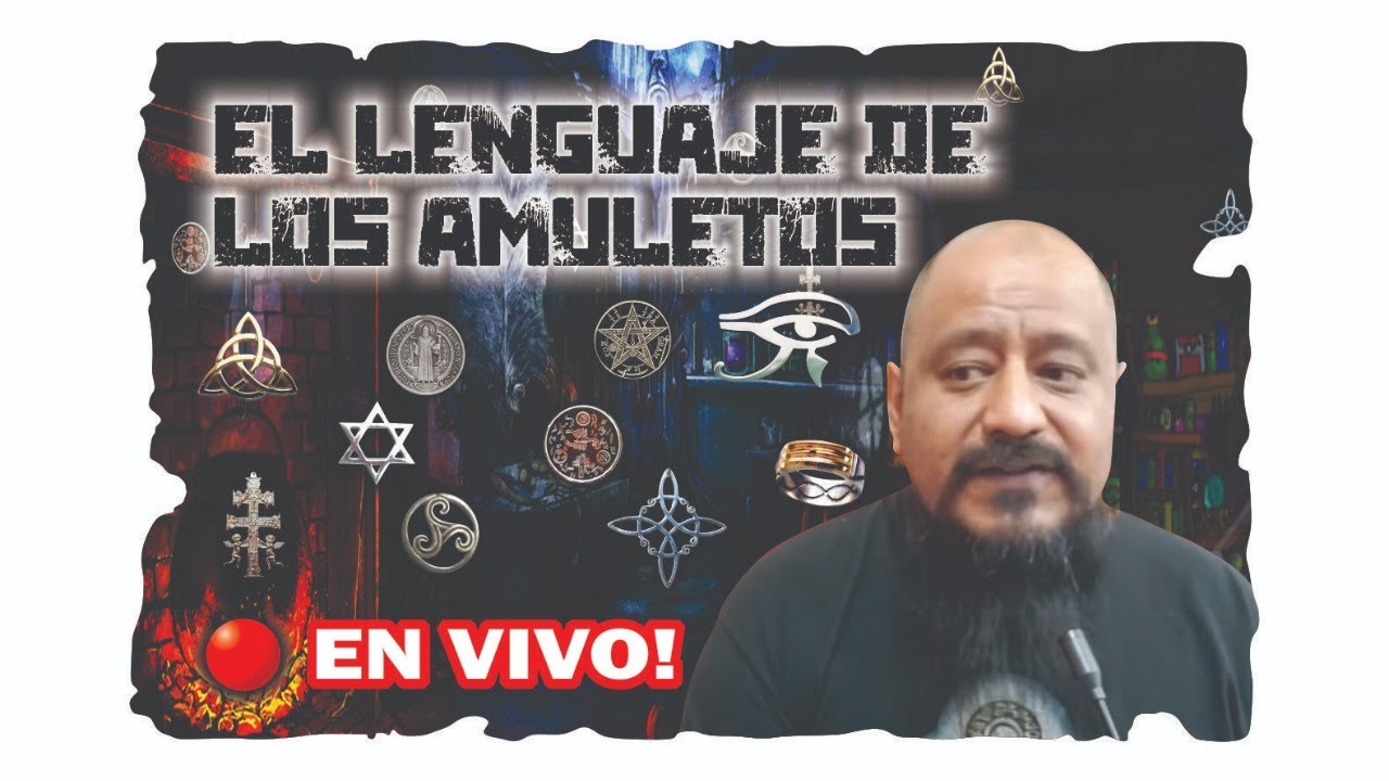 EL LENGUAJE DE LOS AMULETOS - EN VIVO | ESOTERISMO AYUDA ESPIRITUAL ...