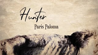 [Vietsub] Hunter – Paris Paloma