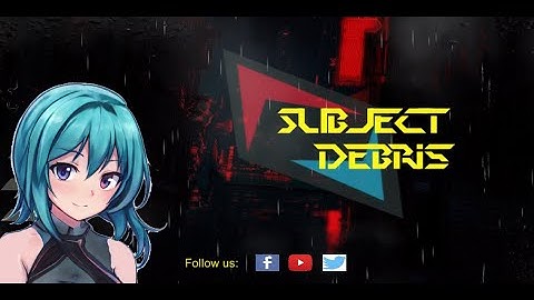 Subject Debris - Demo gameplay