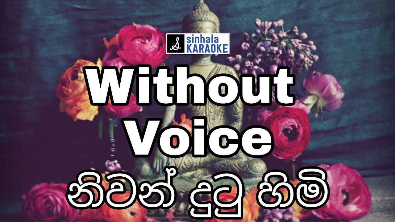 Without voice