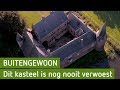 Dit kasteel is nog nooit verwoest | BuitenGewoon 12 oktober 2019