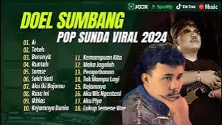 ALBUM POP SUNDA DOEL SUMBANG - TETEH, AI, BERENYIT, RUNTAH, SOMSE || LAGU TEMBANG KENANGAN