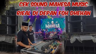 CEK SOUND MAHESA MUSIC  RIEAL DI DEPAN FOH DHEHAN 20RB WATT