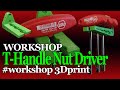 3D Print #4 Wiha T-handle Nut Driver