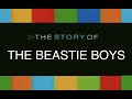 Capture de la vidéo The Beastie Boys The Story Of (2004)