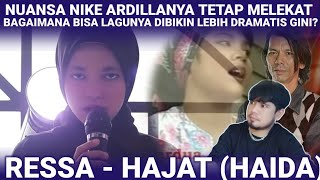 TERPUKAU DENGAN SUARANYA❗RESSA - HAJAT (HAIDA) | REACTION