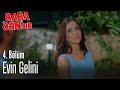 Evin gelini - Baba Candır 4. Bölüm