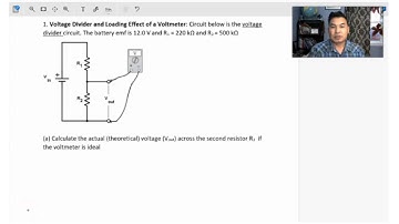 Circuit: Voltage Divider and Loading Effect